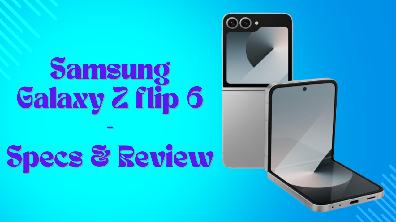 samsung galaxy z flip 6