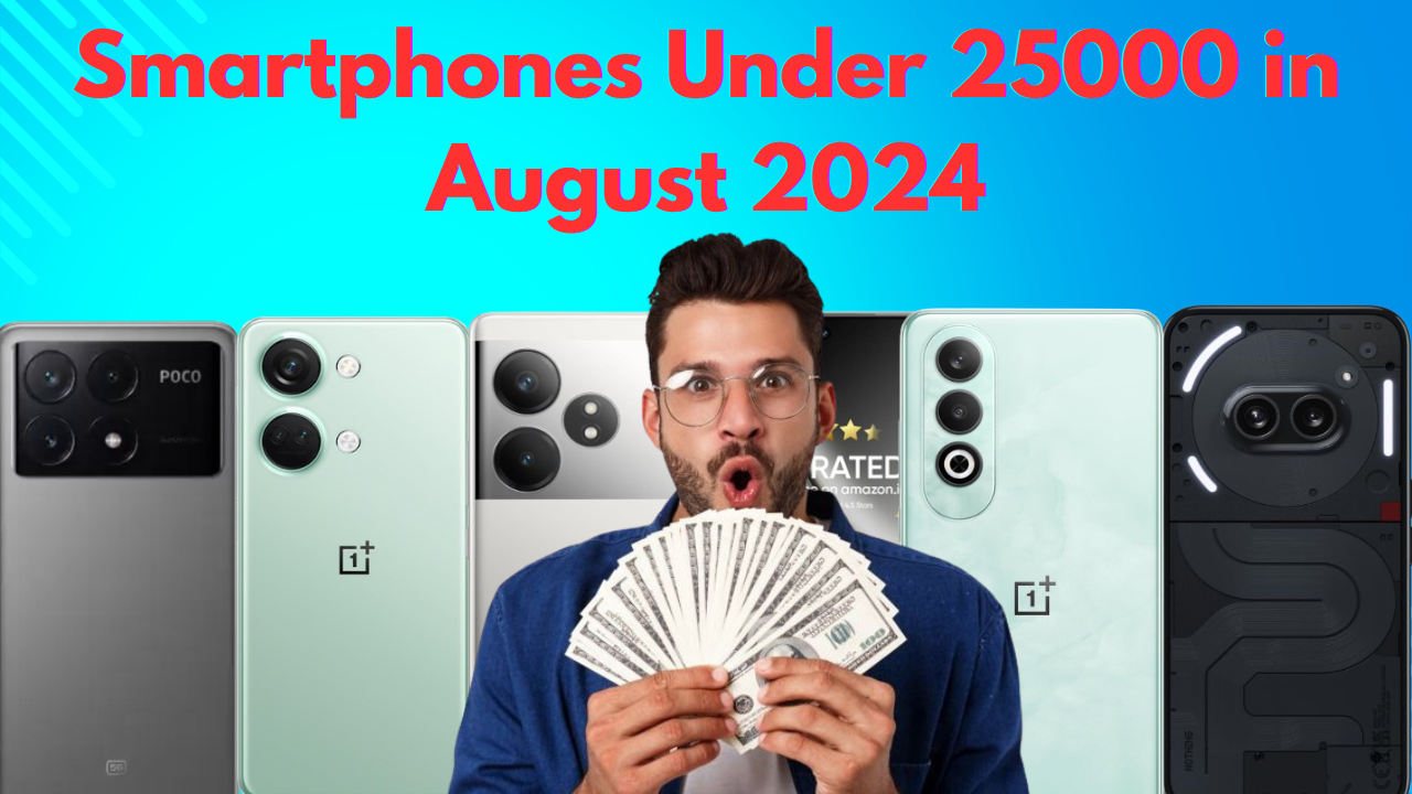 smartphones under 25000